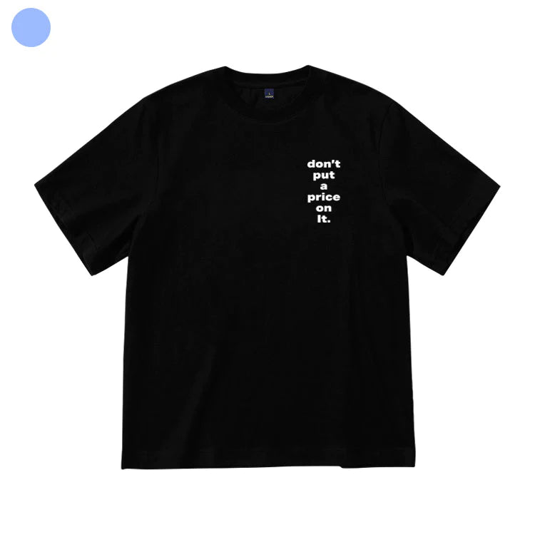TXT Beomgyu Inspired Don't Put A Price On It T-shirt